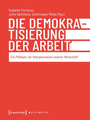 cover image of Die Demokratisierung der Arbeit